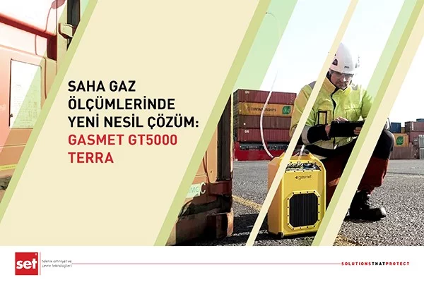 Saha Gaz Ölçümlerinde Yeni Nesil Çözüm: GASMET GT5000 Terra