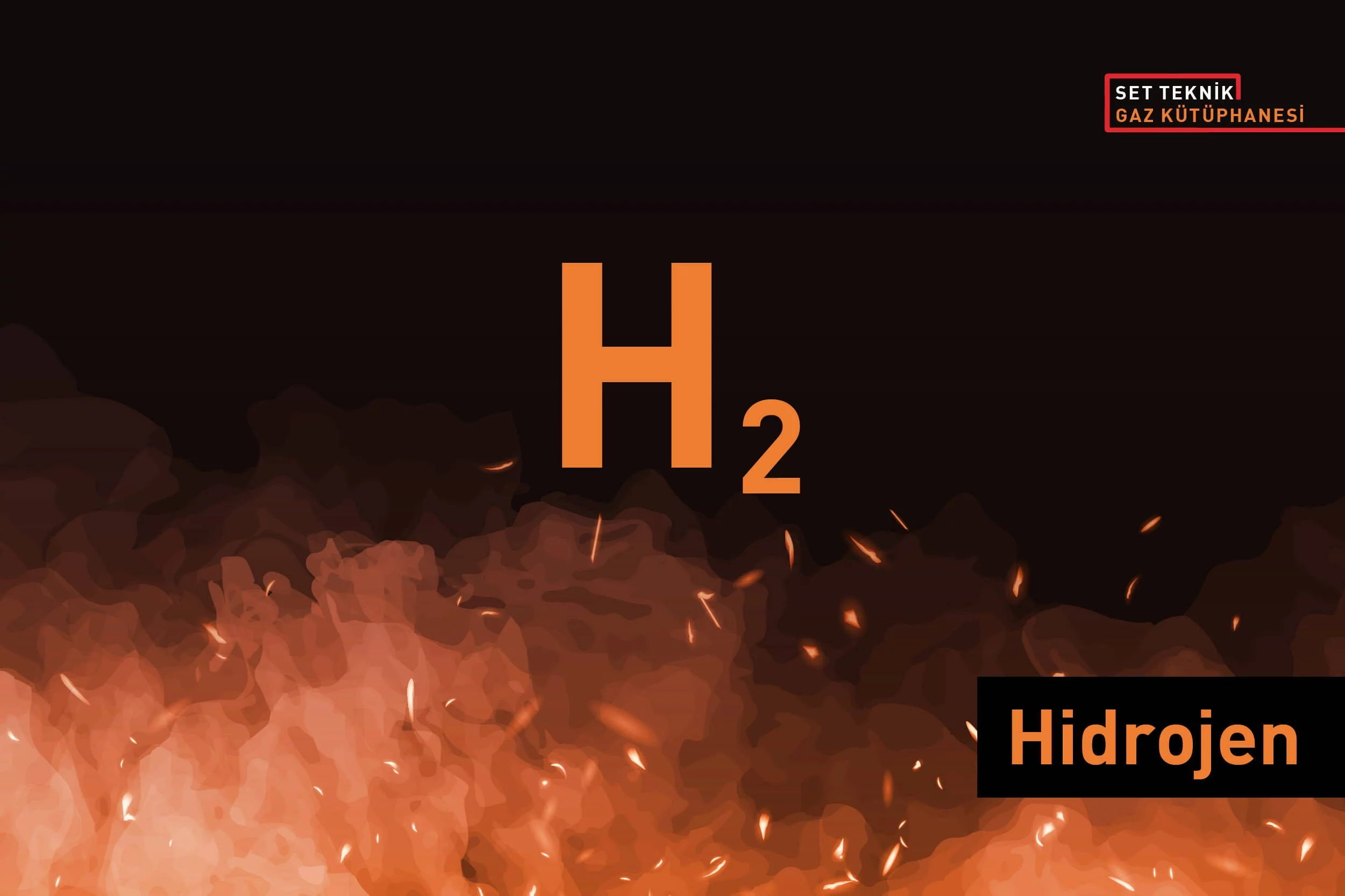 Hidrojen (H2) Gazının Özellikleri Nelerdir ve Nasıl Tespit Edilir?