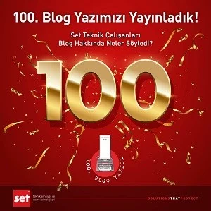 100. Blog Yazımızı Yayınladık! Set Teknik Çalışanları Blog Hakkında Neler Söyledi?