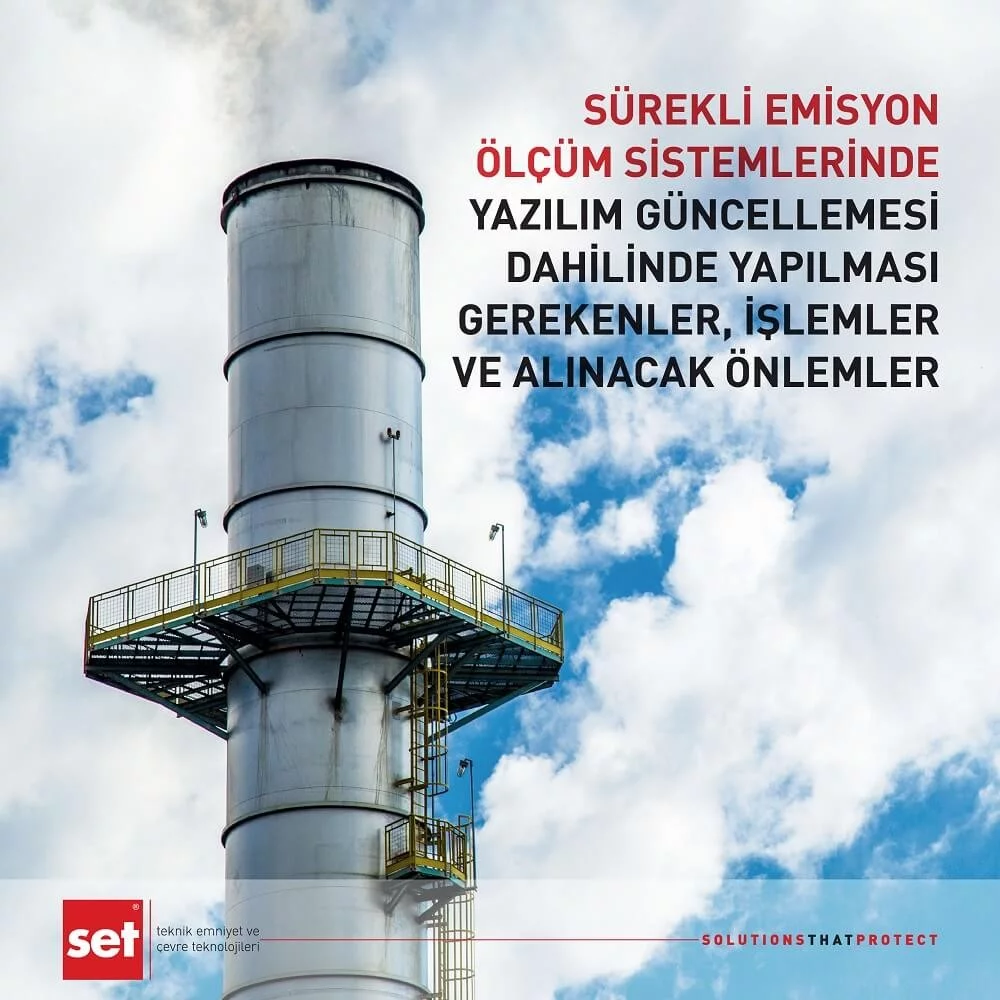 Sürekli Emisyon Ölçüm Sistemlerinde Yazılım Güncellemesi Dahilinde Yapılması Gerekenler İşlemler ve Alınacak Önlemler