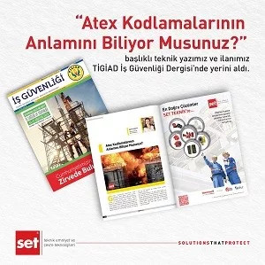 TİGİAD İş Güvenliği Dergisi’nde ‘’Atex Kodlamalarının Anlamını Biliyor Musunuz?’’ Başlıklı Teknik Yazımız Yayınlandı...
