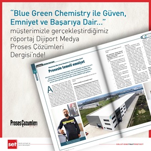 Blue Green Chemistry ile Gerçekleştirdiğimiz Röportaj Dijiport Medya Proses Çözümleri Dergisi’nde!’