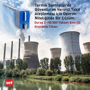 Termik Santrallerde Güvenilir ve Verimli Yakıt Ateşlemesi için Devrim Niteliğinde Bir Çözüm:  Durag D-HG 500 Yüksek Enerjili Ateşleme Cihazı