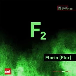 Florin (Flor) (F2) Gazının Özellikleri Nelerdir ve Nasıl Tespit Edilir?