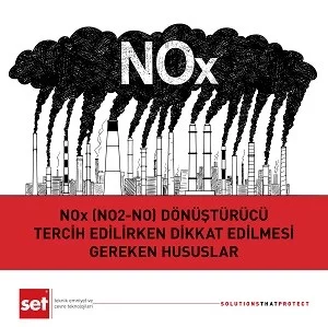 NOx (NO2-NO) Dönüştürücü Tercih Edilirken Dikkat Edilmesi Gereken Hususlar