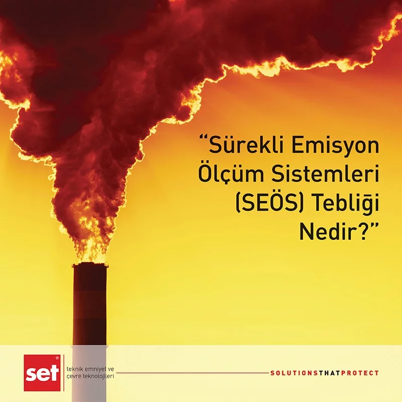 Sürekli Emisyon Ölçüm Sistemleri (SEÖS) Tebliği Nedir?
